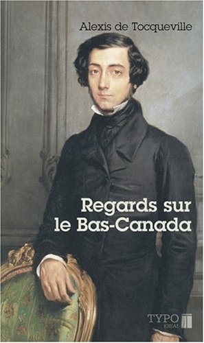 Beispielbild fr Regards Sur Le Bas-canada zum Verkauf von RECYCLIVRE