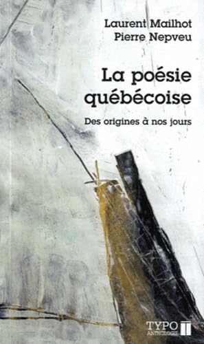9782892952247: la poesie quebecoise des origines a nos jours