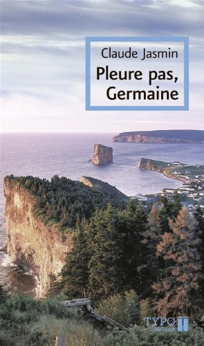 Stock image for Pleure Pas, Germaine : Roman for sale by Better World Books