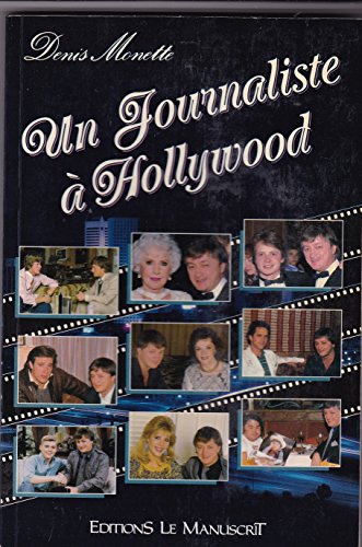 Stock image for Un Journaliste  Hollywood (FRENCH BOOK) for sale by Better World Books