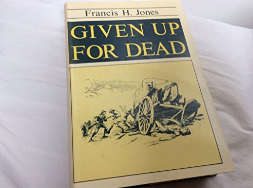 Beispielbild fr Given Up for Dead zum Verkauf von Book Dispensary