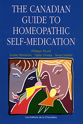 Imagen de archivo de Canadian Guide to Homeopathic Self-Medication a la venta por Irolita Books