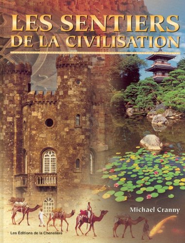 Stock image for Les Sentiers De La Civilization for sale by Textbook Pro