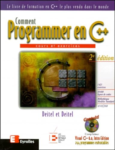 9782893771588: COMMENT PROGRAMMER EN C++. Cours et exercices, Avec CD-Rom, 2me dition