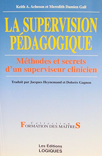 Stock image for La Supervision Pedagogique for sale by Better World Books Ltd