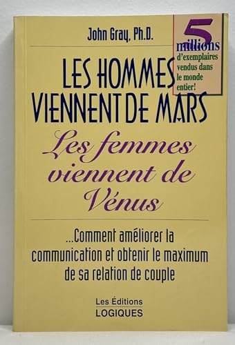 9782893811628: Les Hommes Viennent de Mars, les Femmes Viennent de Venus