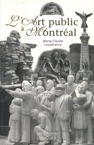 Stock image for L art public  Montral. for sale by Doucet, Libraire/Bookseller
