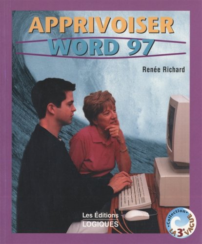 Beispielbild fr Apprivoiser word 97 zum Verkauf von Better World Books