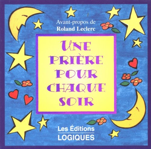 Stock image for PRIERE POUR CHAQUE SOIR -UNE for sale by Better World Books