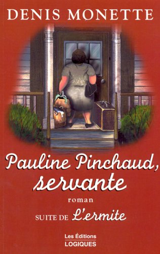 Stock image for Pauline Pinchaud, servante for sale by Better World Books