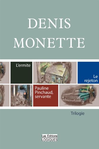 9782893818924: Coffret - Trilogie Denis Monette