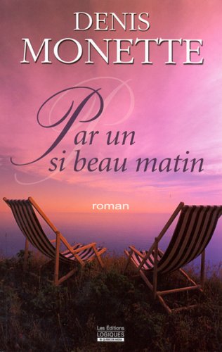 Stock image for Par un si beau matin for sale by Better World Books