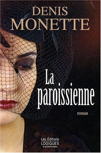 Stock image for La paroissienne for sale by ThriftBooks-Atlanta