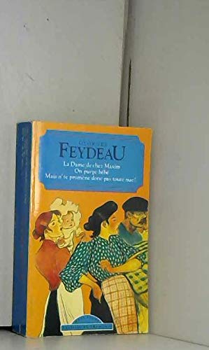 9782893935058: La Dame De Chez Maxim, On Purge Bebe, Mais N'te Promene donc pas toute Nue!