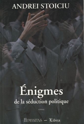 Beispielbild fr ENIGMES DE LA SEDUCTION POLITIQUE zum Verkauf von Better World Books