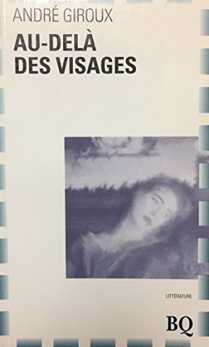 Beispielbild fr Au-dela des visages (French Edition) zum Verkauf von medimops