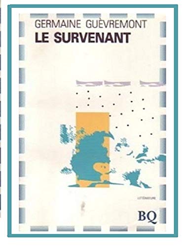 Stock image for Le Survenant for sale by Better World Books: West