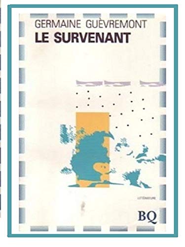 9782894060445: Le Survenant