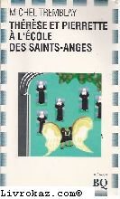 Imagen de archivo de Th r se et Pierrette  L' cole Des Saints-Anges a la venta por Better World Books: West