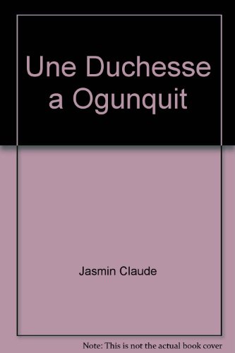 Stock image for Une duchesse  Ogunquit for sale by medimops
