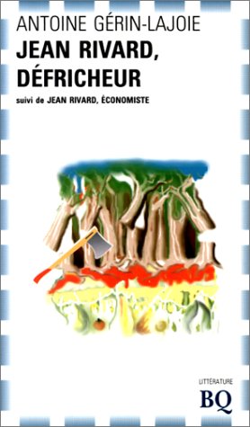 Stock image for Jean Rivard, dfricheur suivi de Jean Rivard, conomiste for sale by Librairie Le Nord