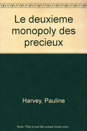 Beispielbild fr LE DEUXIEME MONOPOLY DES PRECIEUX zum Verkauf von medimops