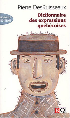 Stock image for Dictionnaire Des Expressions Qubcoises for sale by RECYCLIVRE