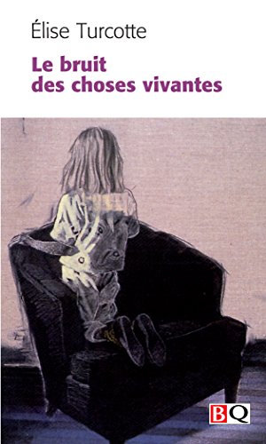 Stock image for Bruit des choses vivantes(Le) for sale by GF Books, Inc.