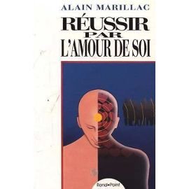 Stock image for REUSSIR PAR L'AMOUR DE SOI for sale by Ammareal