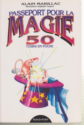 Stock image for Passeport Pour La Magie - 50 Tours En Poche for sale by antoine