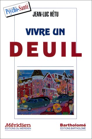Stock image for Vivre un deuil for sale by Better World Books Ltd