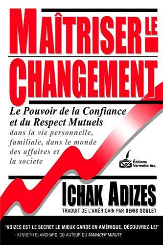 Beispielbild fr Maitriser Le Changement [Mastering Change - French edition] zum Verkauf von Ria Christie Collections