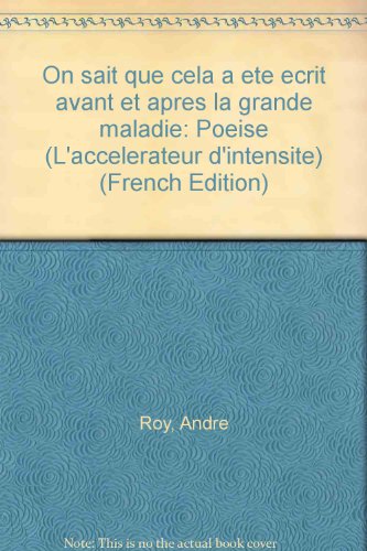 9782894190166: On Sait Que Cela a Ete Ecrit Avant et Aprs la Grande Maladi