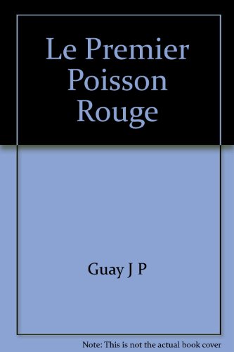 Beispielbild fr PREMIER POISSON ROUGE zum Verkauf von Librairie La Canopee. Inc.