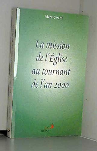 9782894201121: La mission de l'eglise au tournant de l'an 2000