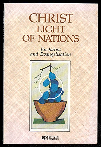 Beispielbild fr Christ, Light of Nations : The Eucharistic Congress of Seville zum Verkauf von Better World Books
