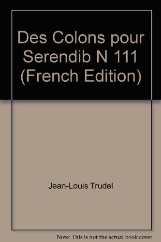 Stock image for Des Colons pour Serendib N 111 (French Edition) for sale by ThriftBooks-Atlanta