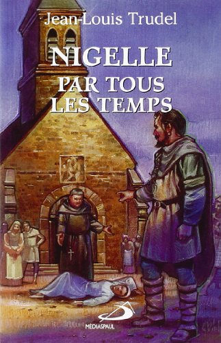 Stock image for Nigelle par Tous les Temps for sale by Better World Books