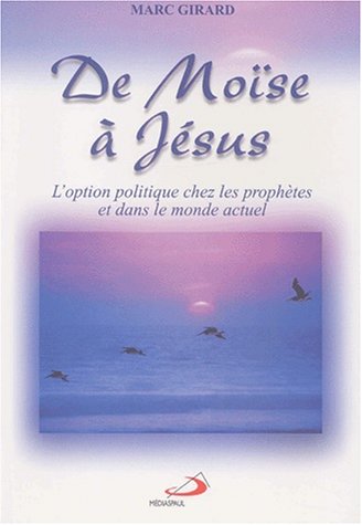 de moise a jesus (9782894204832) by Girard