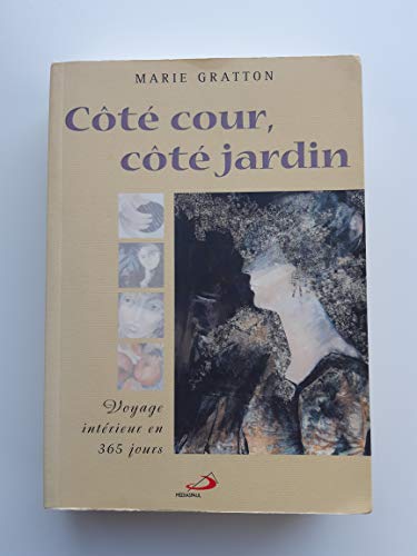 cote cour, cote jardin (9782894204863) by Marie Gratton