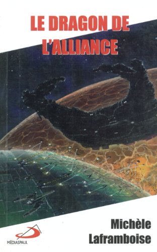 Stock image for Le dragon de l'Alliance for sale by Wally's Books