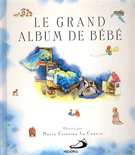 Grand Album De Bebe Le French Edition Abebooks Wright Sa Grand Album De Bebe Le French Edition Abebooks Wright Sa