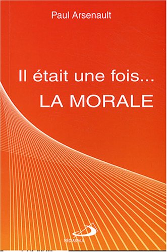 Stock image for Il tait une fois. la morale for sale by medimops