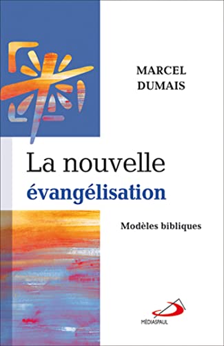 Beispielbild fr La nouvelle vanglisation - Modles bibliques zum Verkauf von Librairie Le Nord