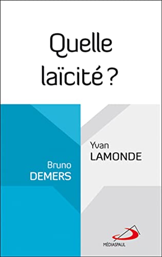 Beispielbild fr QUELLE LAICITE [Broch] DEMERS, B. et LAMONDE, YVAN zum Verkauf von BIBLIO-NET