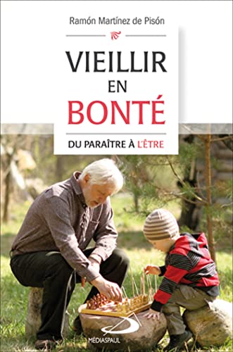 9782894209325: Vieillir en bont: Du paratre  l'tre