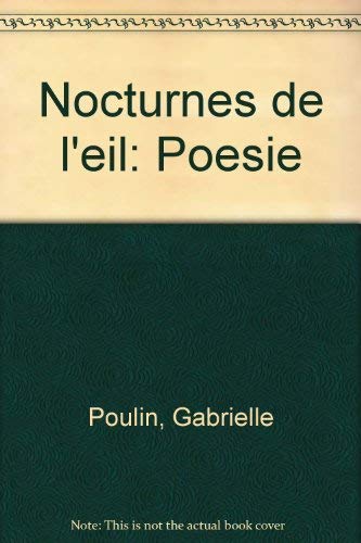 9782894230312: Nocturnes de l'oeil: Poesie (French Edition)