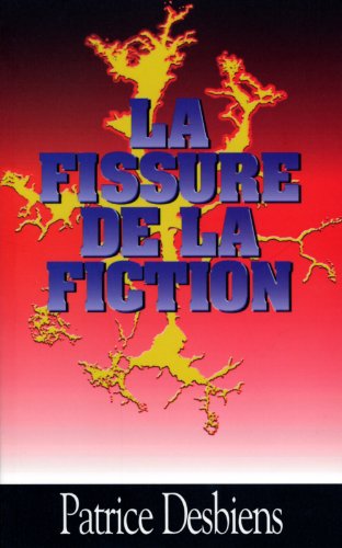 Stock image for La Fissure de la Fiction for sale by Ammareal