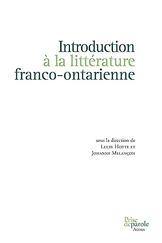 Imagen de archivo de Introduction  la littrature franco-ontarienne a la venta por Les mots en page