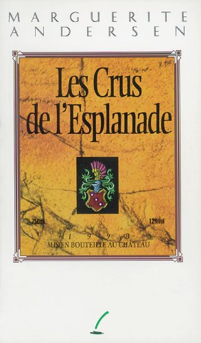 Imagen de archivo de Crus de l'Esplanade a la venta por Better World Books